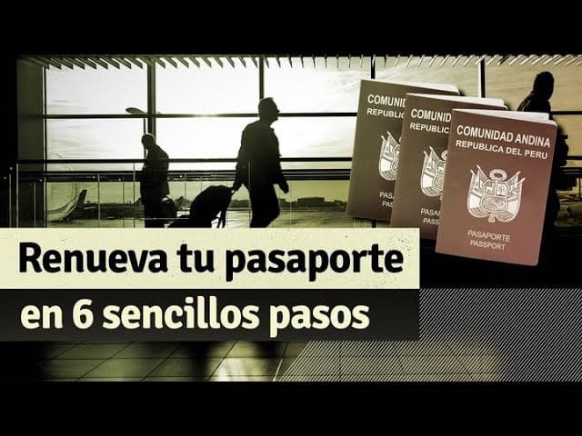Guía Completa para la Renovación de Pasaporte Peruano